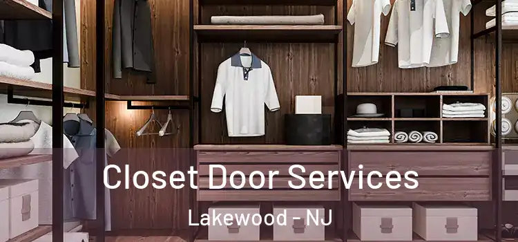  Closet Door Services Lakewood - NJ