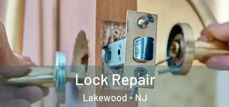 Lock Repair Lakewood - NJ