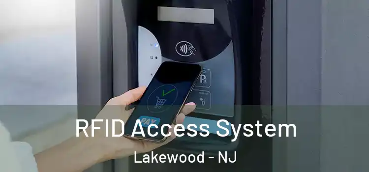  RFID Access System Lakewood - NJ