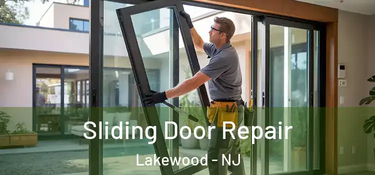  Sliding Door Repair Lakewood - NJ