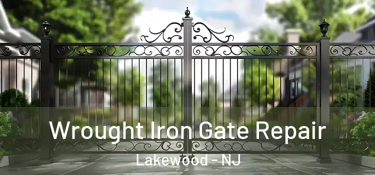 Wrought Iron Gate Repair Lakewood - NJ